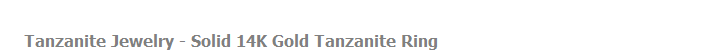 Tanzanite Jewelry - Solid 14K Gold Tanzanite Ring